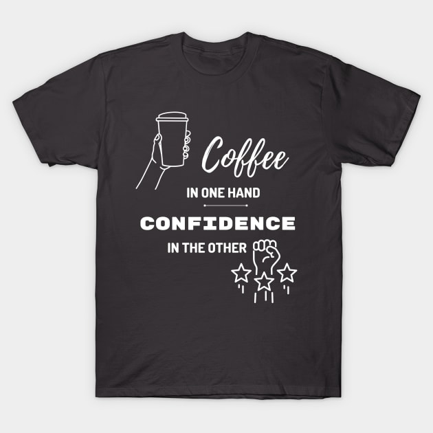 Confidence T-Shirt by Jimmynice